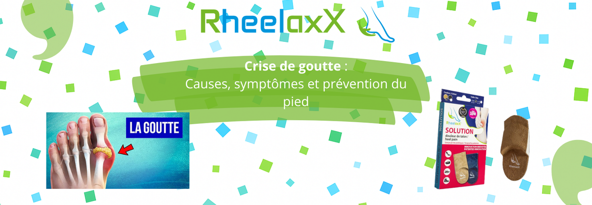 Crise de goutte : soulager la douleur et prévenir les récidives