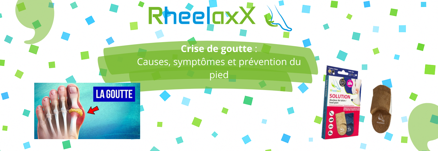 Crise de goutte : soulager la douleur et prévenir les récidives