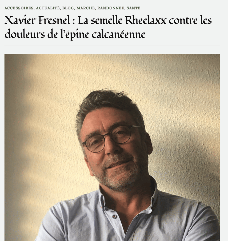 Xavier Fresnel : La semelle RheelaxX contre les douleurs de l'épine calcanéenne